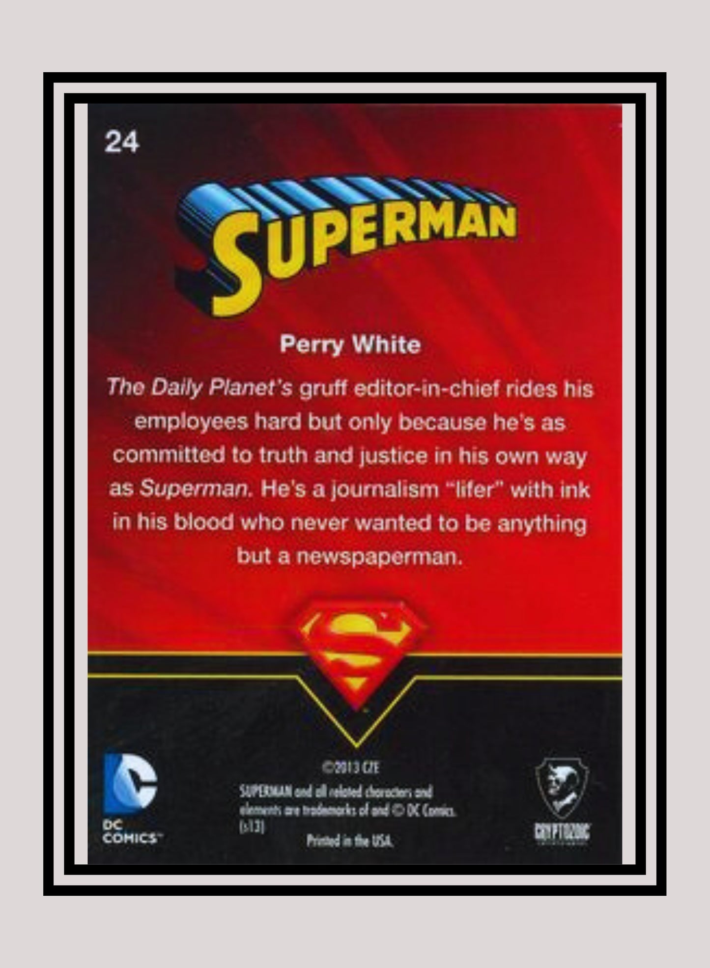 DC! 1x Perry White - Base (#24 - 2013 Cryptozoic DC Superman)