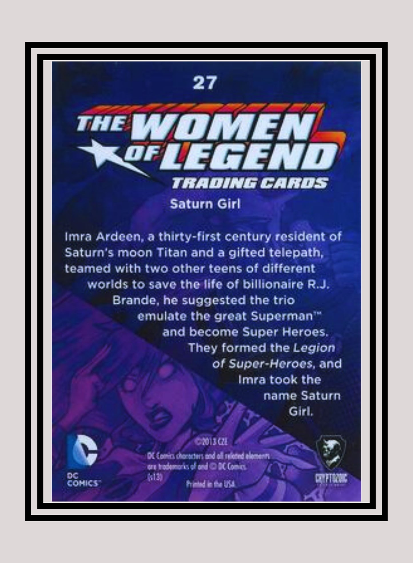 DC! 1x Saturn Girl - Base (#27 - 2013 Cryptozoic The Women of Legend)