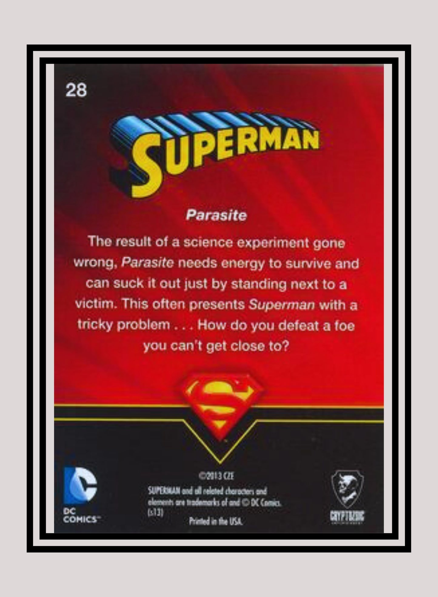 DC! 1x Parasite - Base (#28 - 2013 Cryptozoic DC Superman)