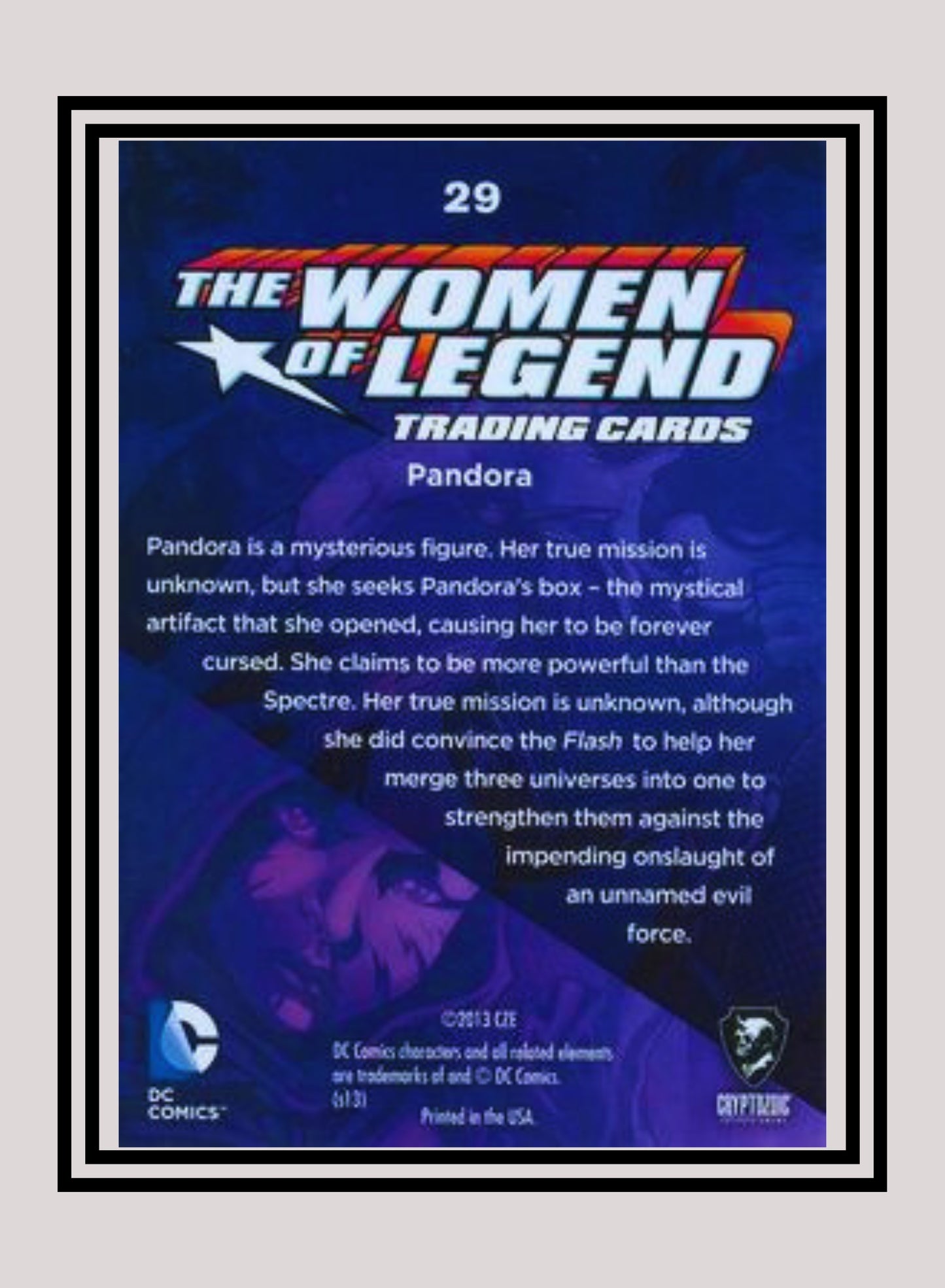 DC! 1x Pandora - Base (#29 - 2013 Cryptozoic The Women of Legend)