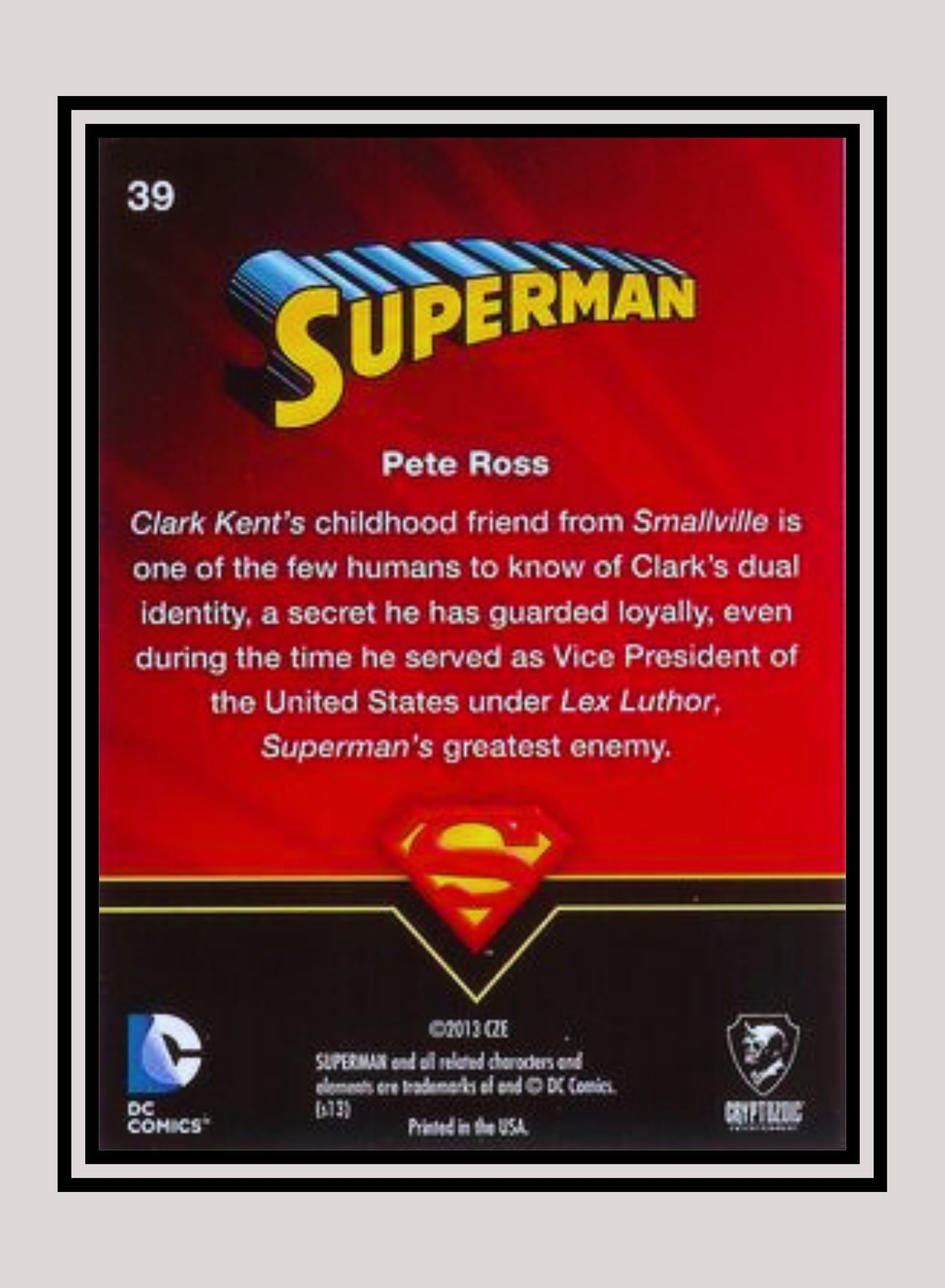 DC! 1x Pete Ross - Base (#39 - 2013 Cryptozoic DC Superman)