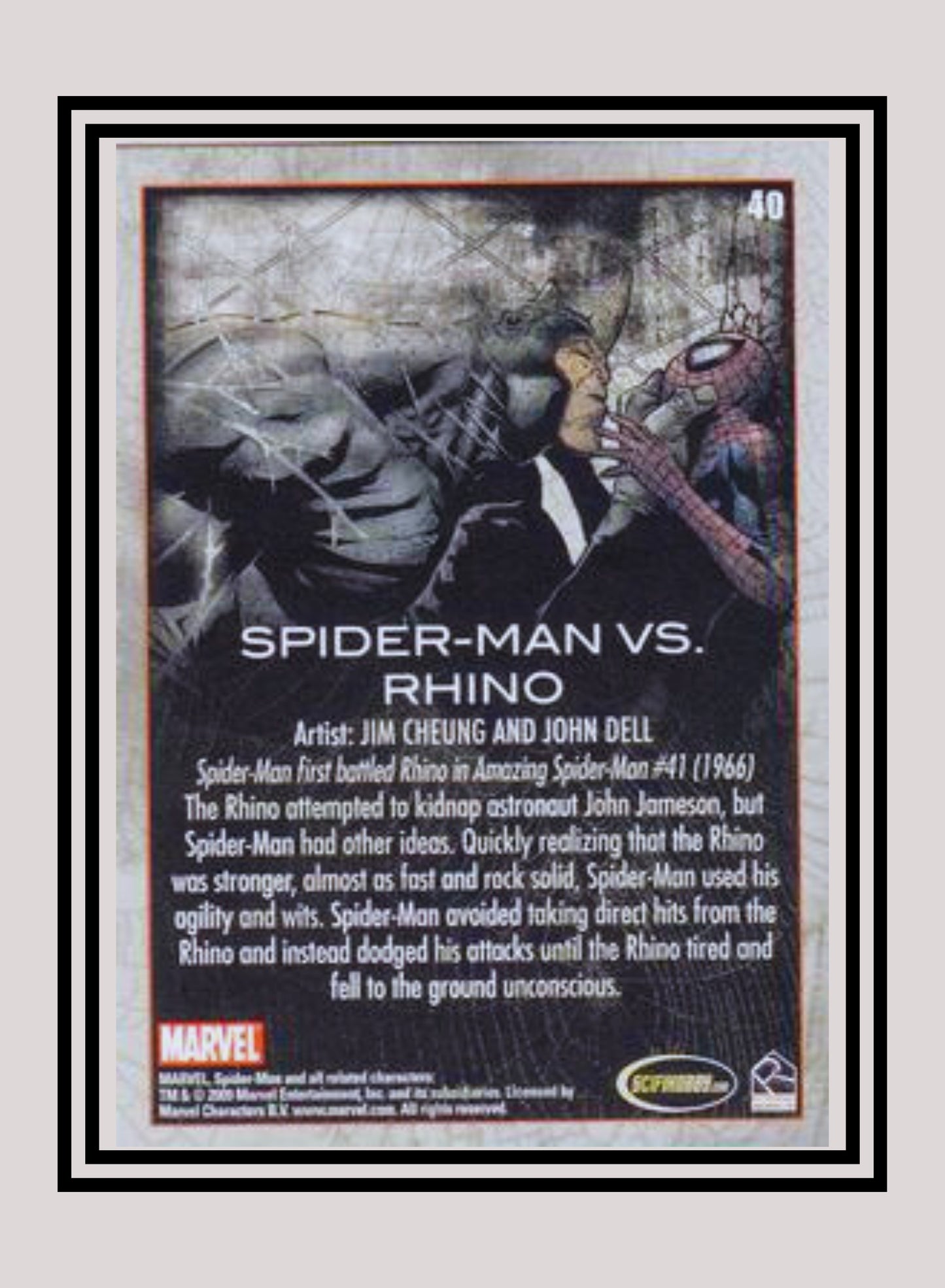 Marvel! 1x Spider-Man vs. Rhino - Base (#40 - 2009 Rittenhouse Spiderman Archives)