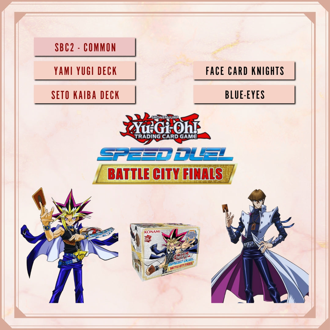 Yugioh! Speed Duel: Battle City Finals Singles - Set A/B (SBC2 - Common) 1st Edition