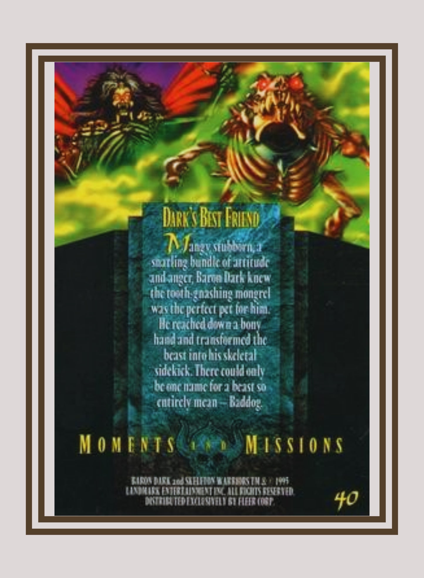 1x Dark's Best Friend - Base (#040 - 1995 Fleer Ultra Skeleton Warriors)