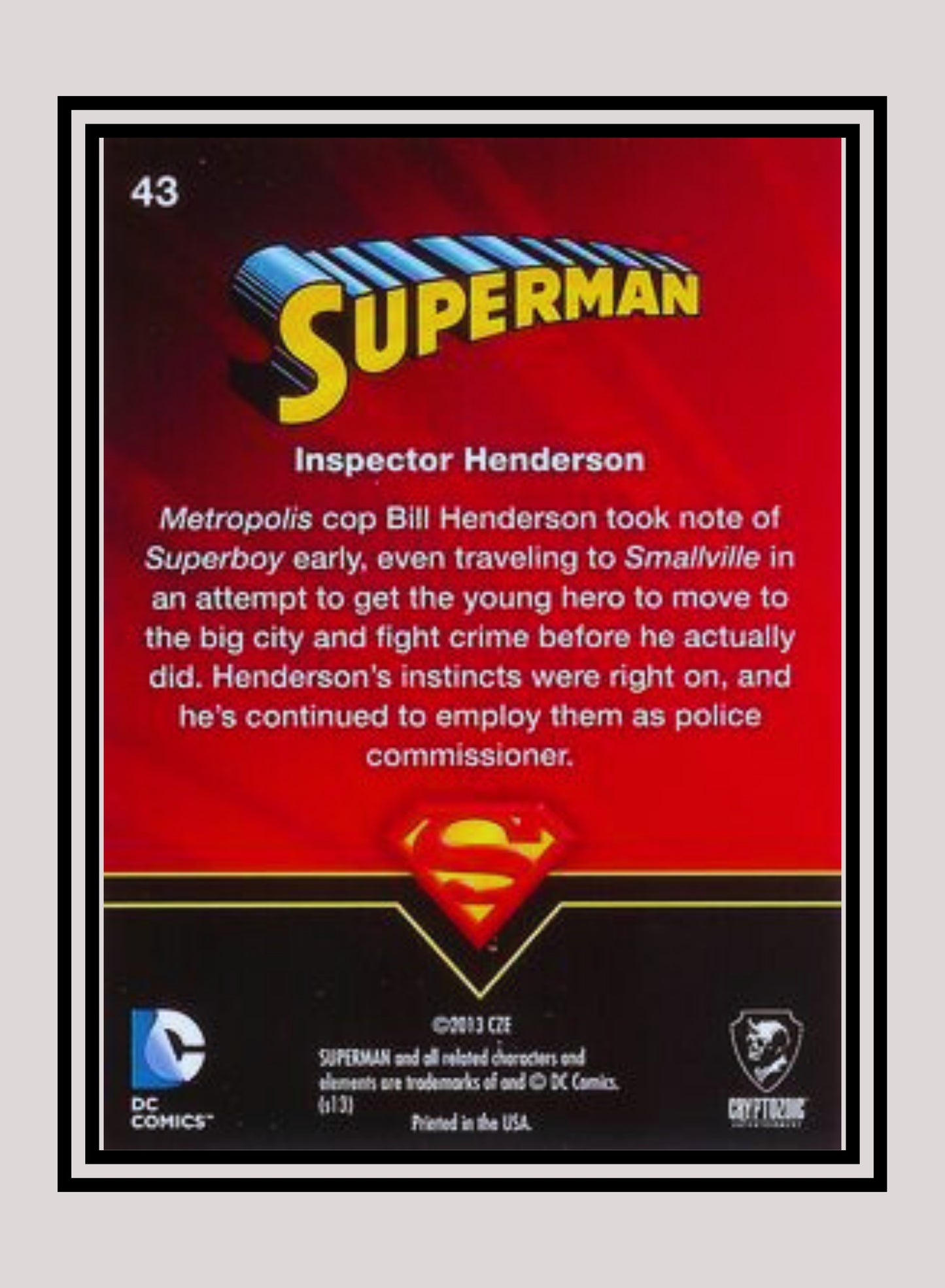 DC! 1x Inspector Henderson - Base (#43 - 2013 Cryptozoic DC Superman)