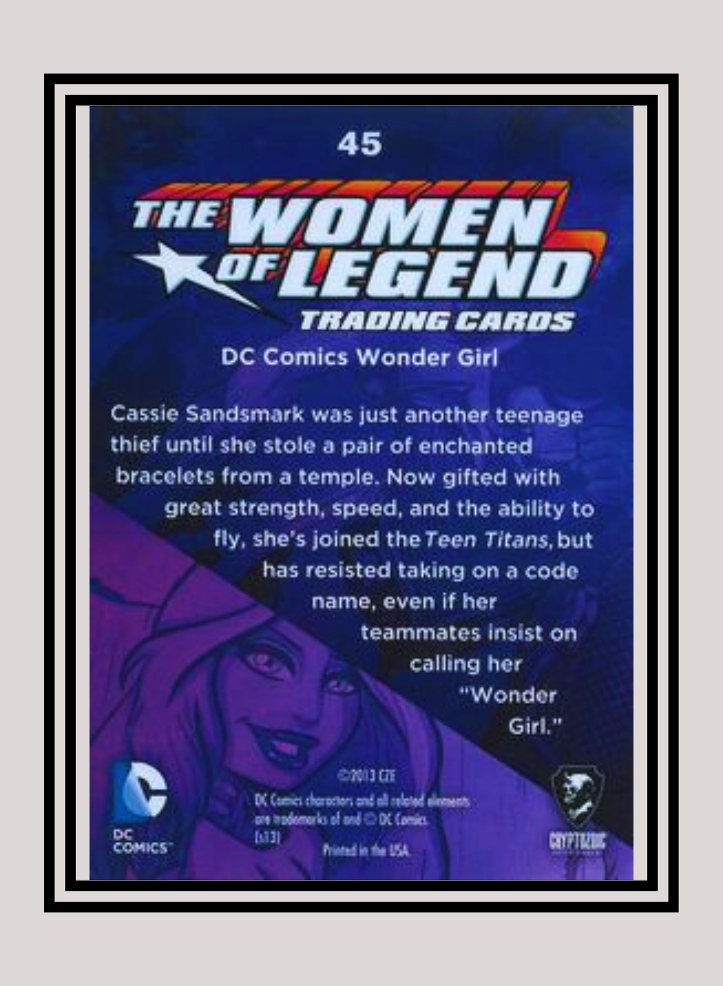 DC! 1x Wonder Girl - Base (#45 - 2013 Cryptozoic The Women of Legend)