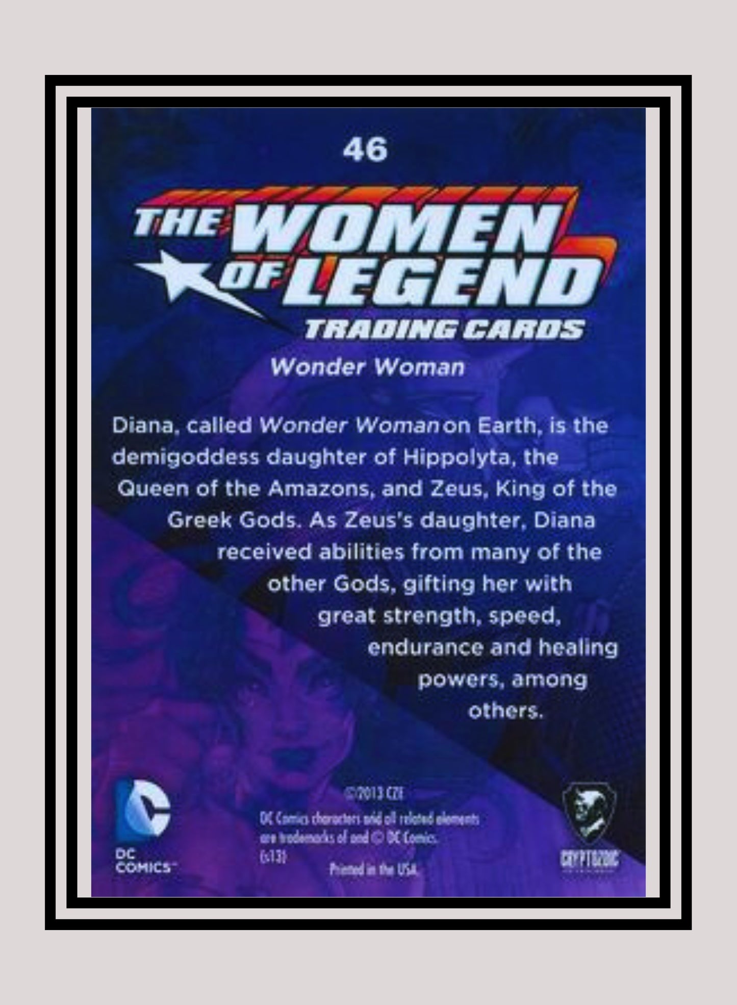 DC! 1x Wonder Woman - Base (#46 - 2013 Cryptozoic The Women of Legend)