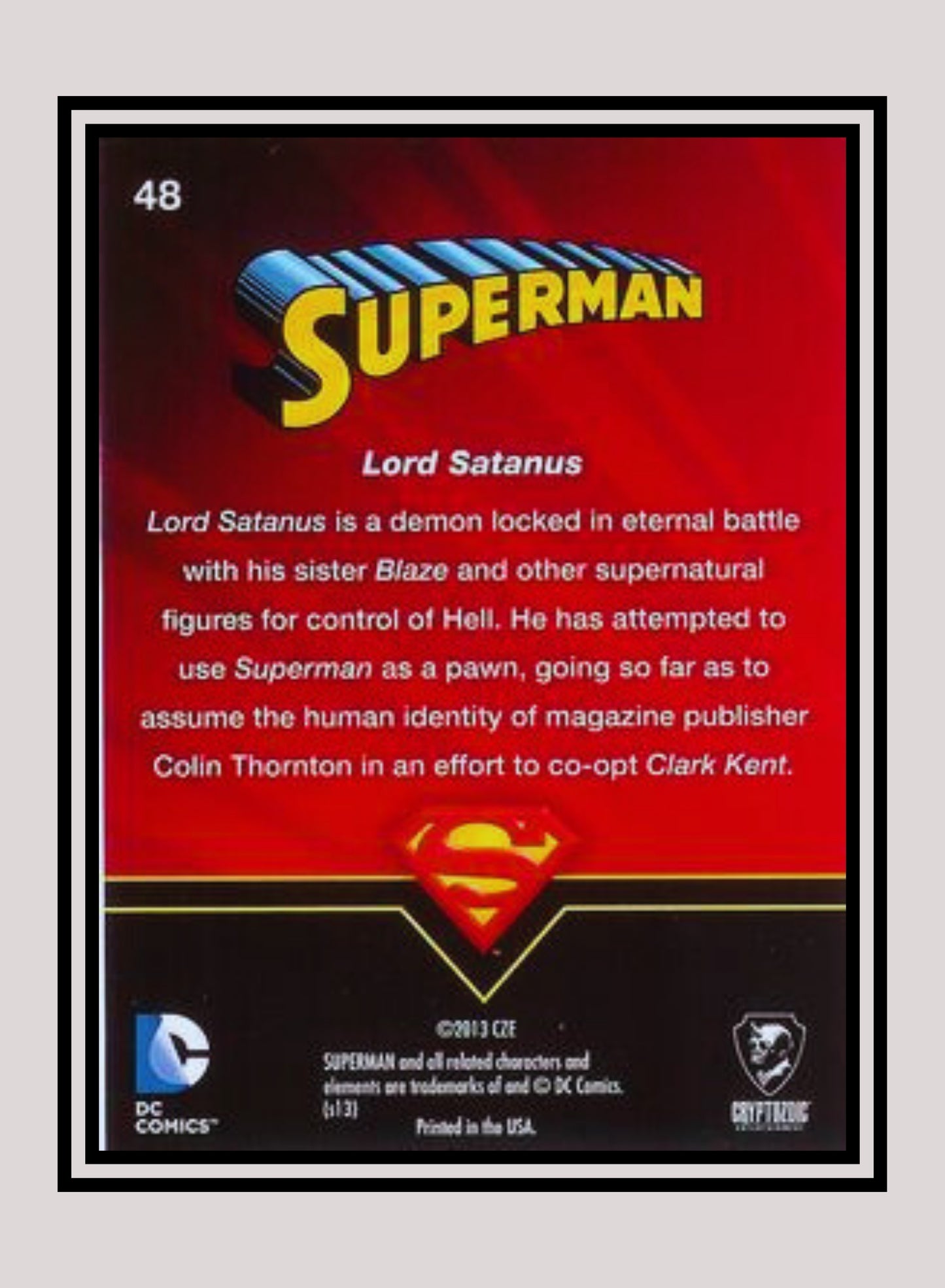 DC! 1x Lord Satanus - Base (#48 - 2013 Cryptozoic DC Superman)