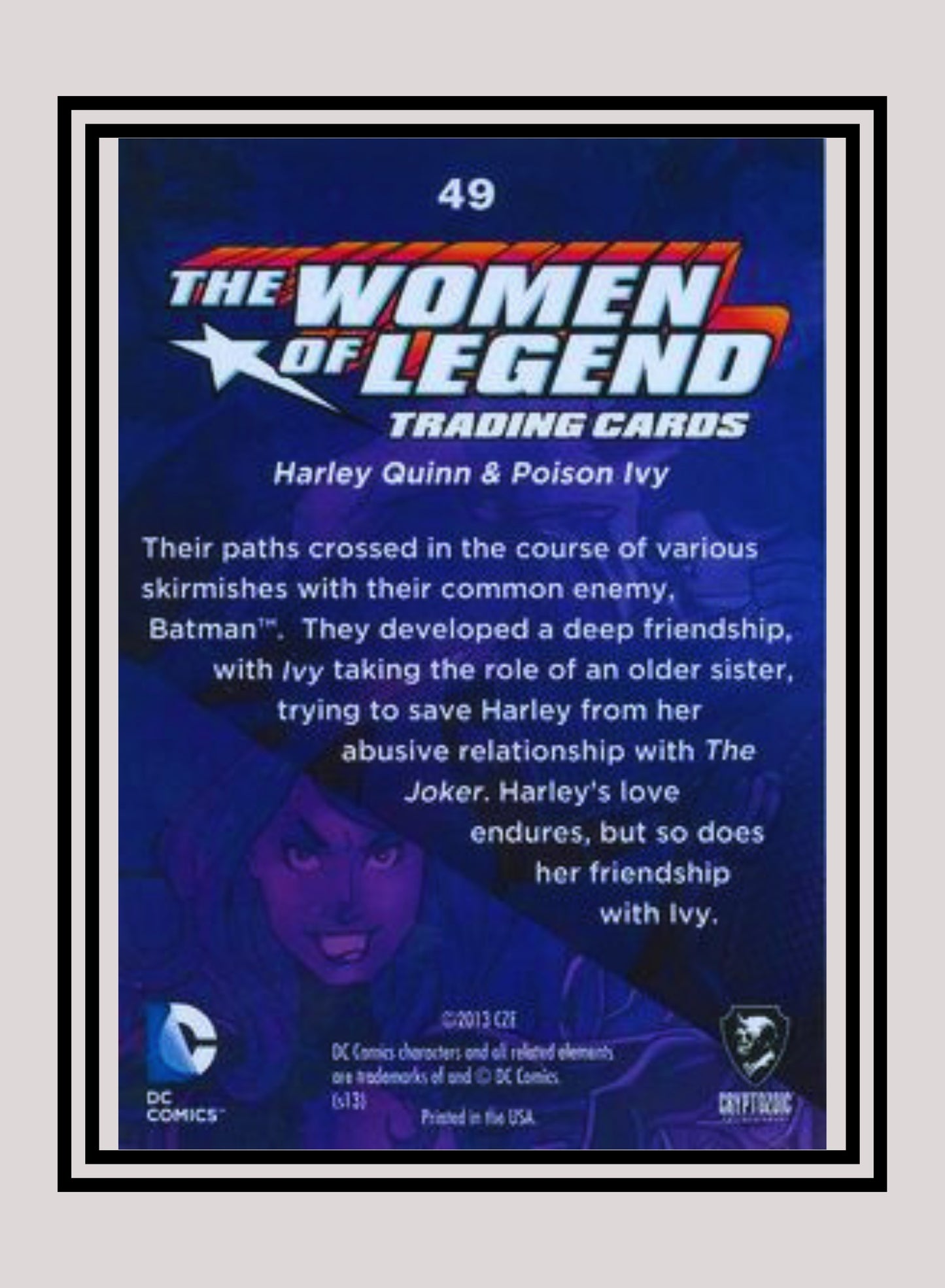 DC! 1x Harley Quinn & Poison Ivy - Base (#49 - 2013 Cryptozoic The Women of Legend)