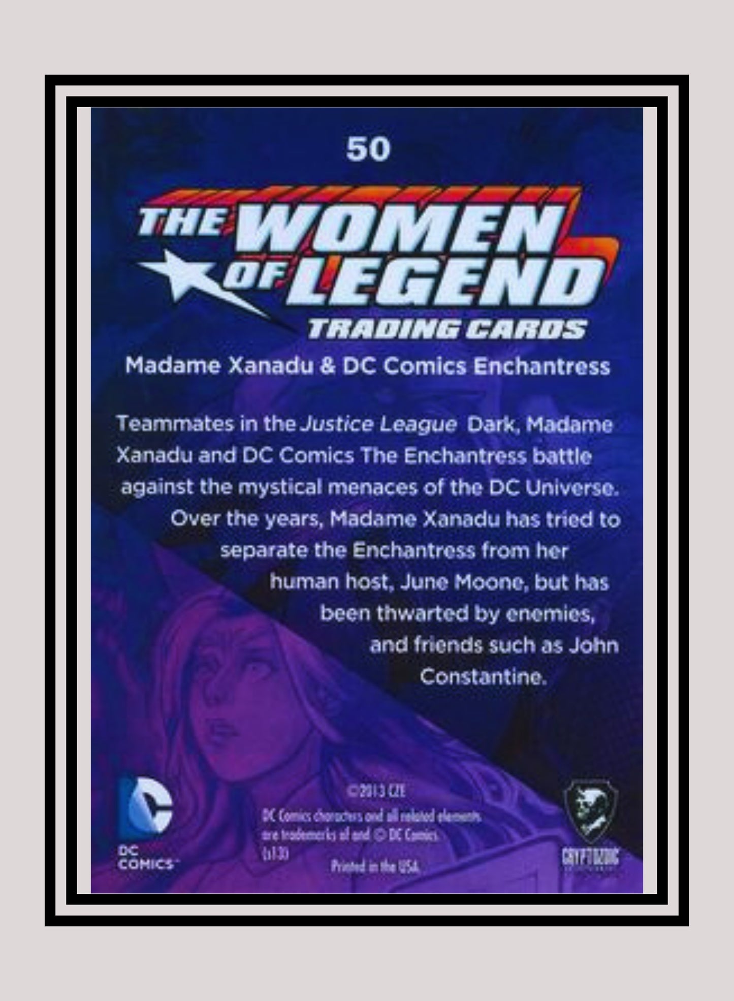 DC! 1x Madame Xanadu & Enchantress - Base (#50 - 2013 Cryptozoic The Women of Legend)