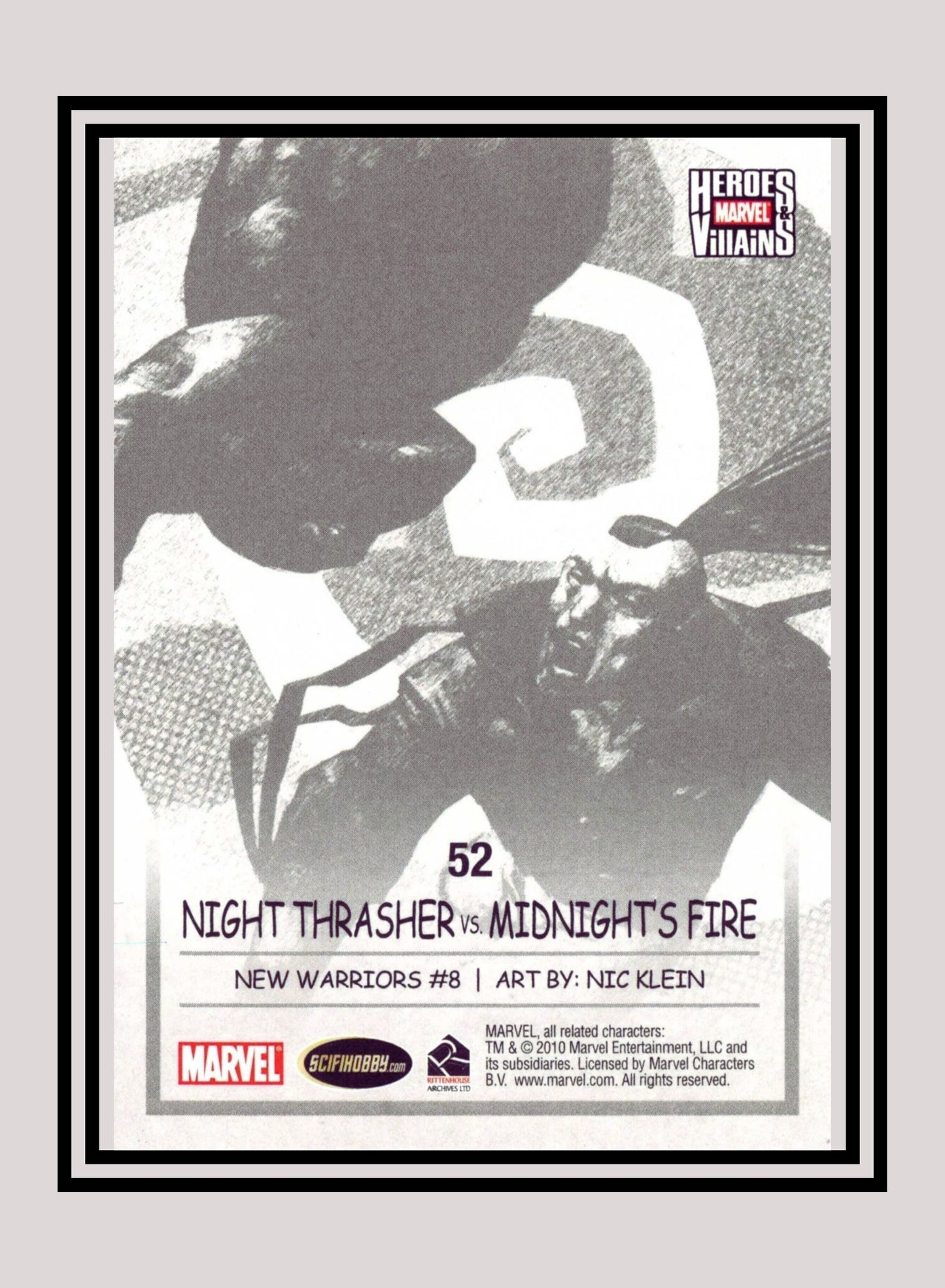 Marvel! 1x Night Thrasher vs. Midnight’s Fire - Base (#52 - 2010 Rittenhouse Marvel Heroes & Villains)