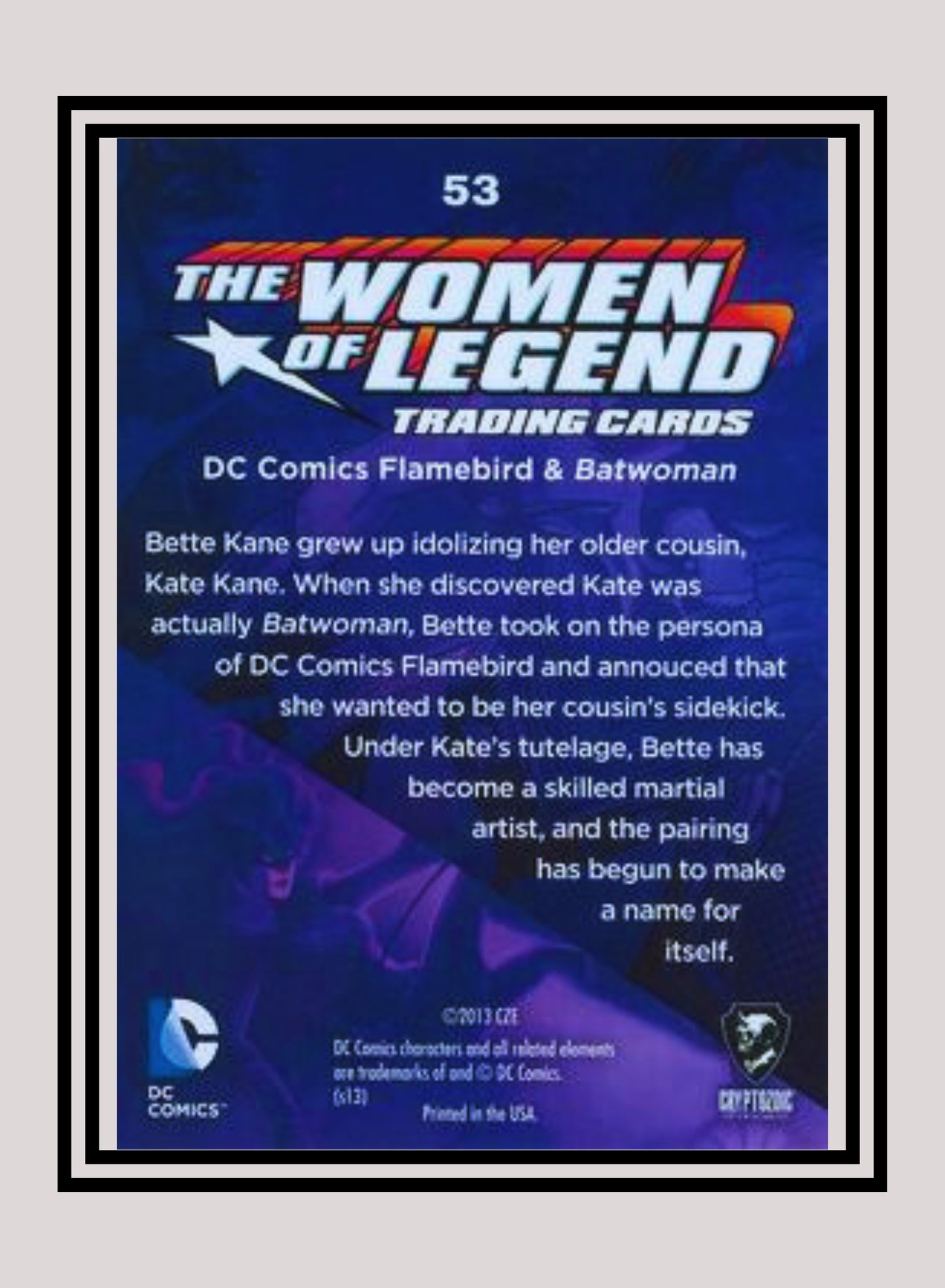 DC! 1x Flamebird & Batwoman - Base (#53 - 2013 Cryptozoic The Women of Legend)