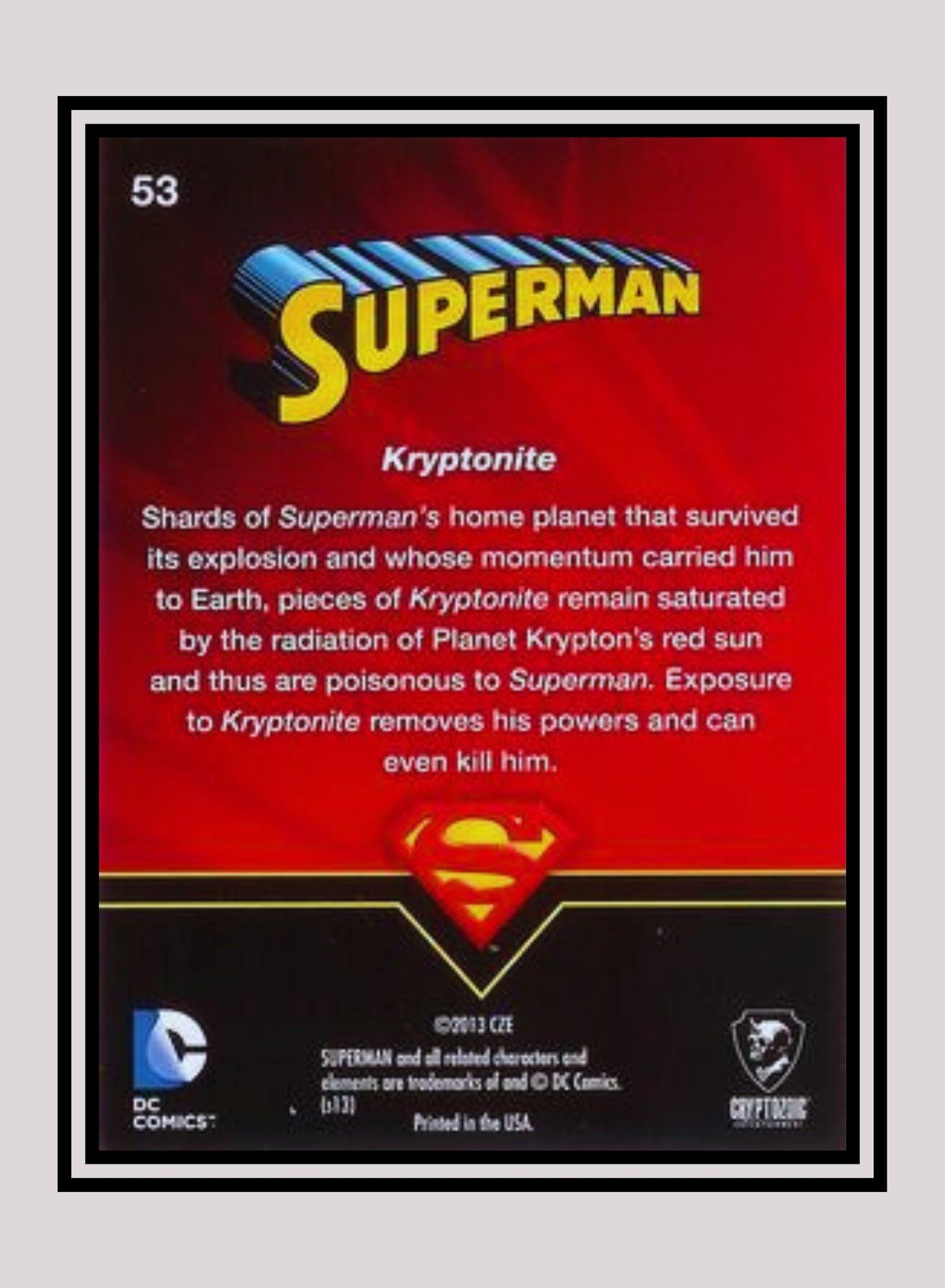 DC! 1x Kryptonite - Base (#53 - 2013 Cryptozoic DC Superman)