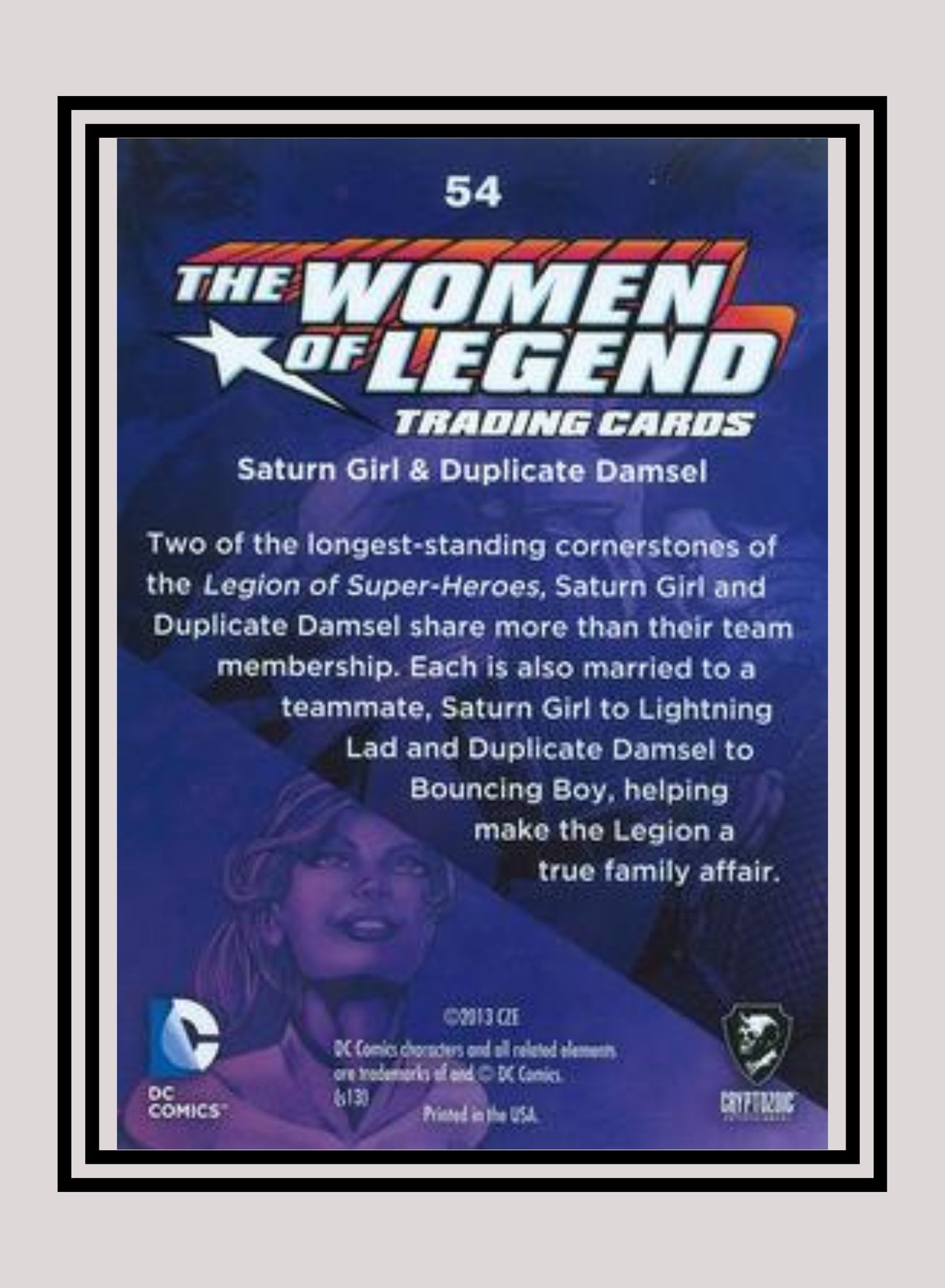 DC! 1x Saturn Girl & Duplicate Damsel - Base (#54 - 2013 Cryptozoic The Women of Legend)