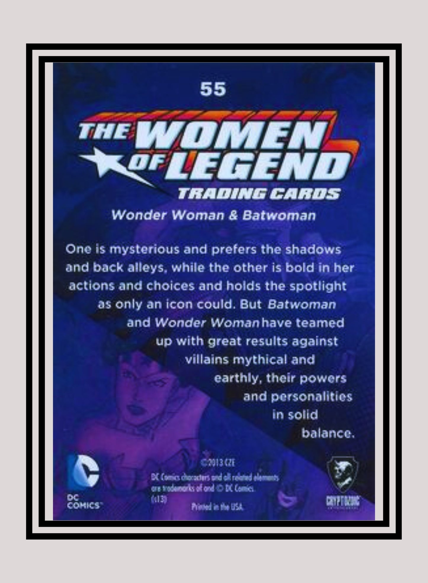 DC! 1x Wonder Woman & Batwoman - Base (#55 - 2013 Cryptozoic The Women of Legend)