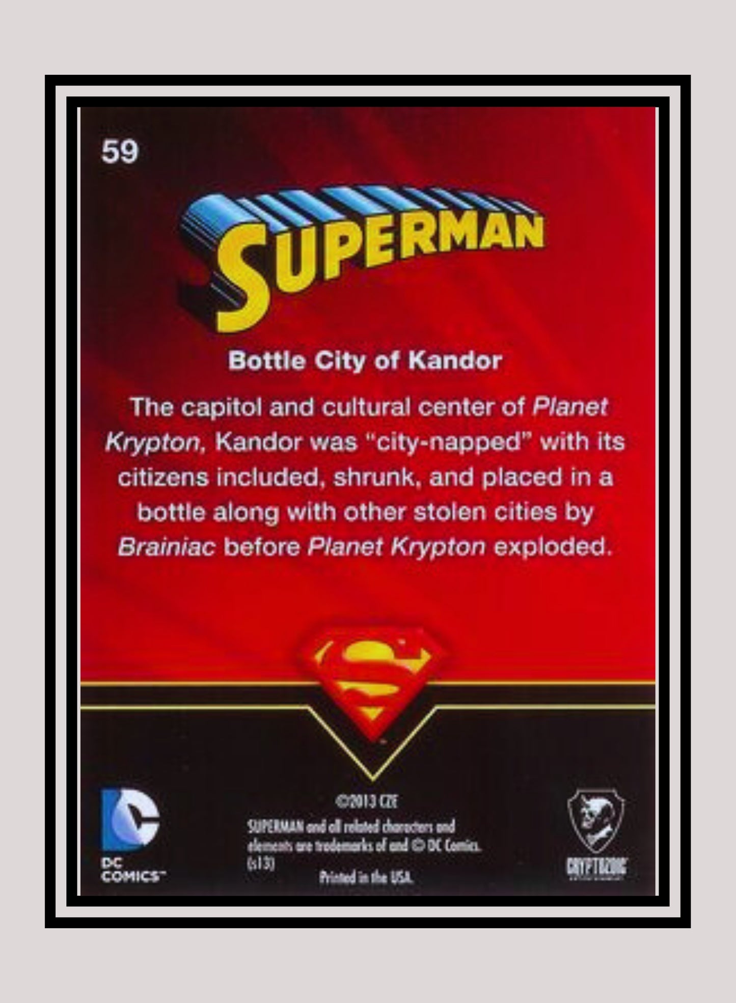 DC! 1x Bottle City of Kandor - Base (#59 - 2013 Cryptozoic DC Superman)