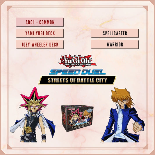 Yugioh! Speed Duel: Streets of Battle City Singles - Set A/B (SBC1 - Common) 1st Edition