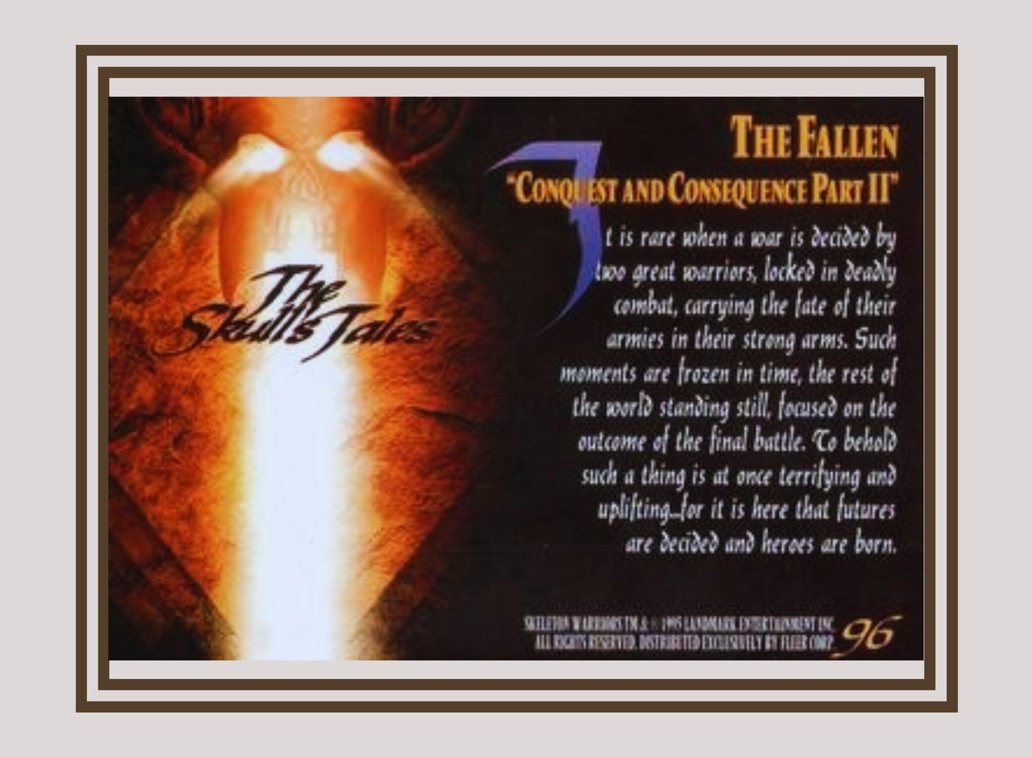 1x The Fallen: Conquest and Consequence Part II - Base (#096 - 1995 Fleer Ultra Skeleton Warriors)