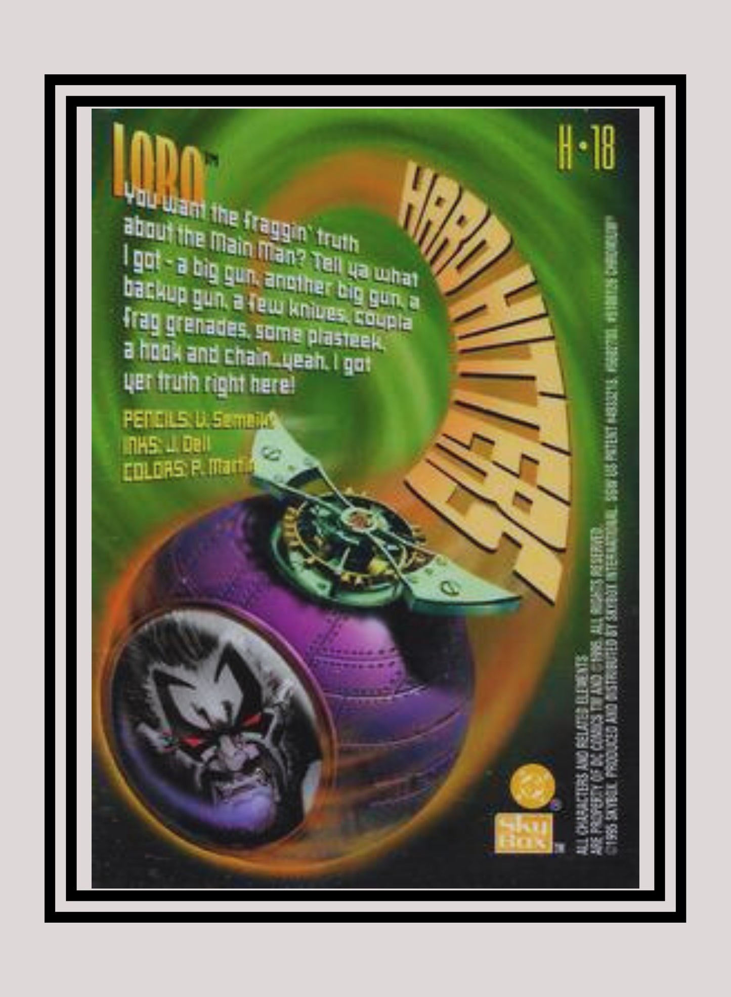 DC! 1x Lobo - Hard Hitters Power Chrome (#H18 - 1995 SkyBox DC Power Chrome Legends)