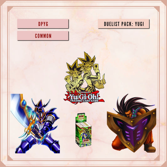 Yugioh! Duelist Pack: Yugi Singles (DPYG - Common) Unli Edition