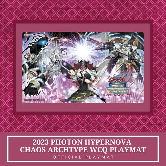 Yugioh! 1x 2023 Photon Hypernova Chaos Archtype World Championship Qualifier Regional 2023 (Official Playmat)